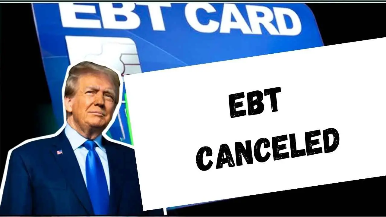 EBT CANCELED