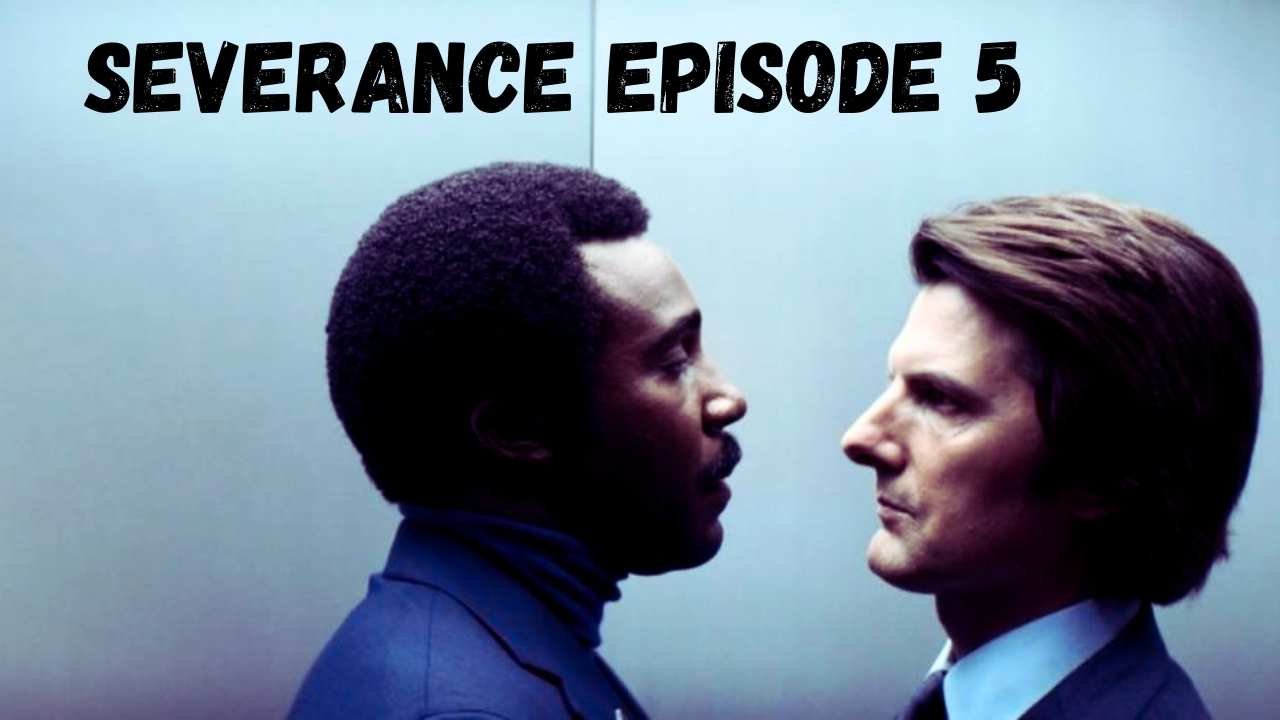 Severance Episode 5